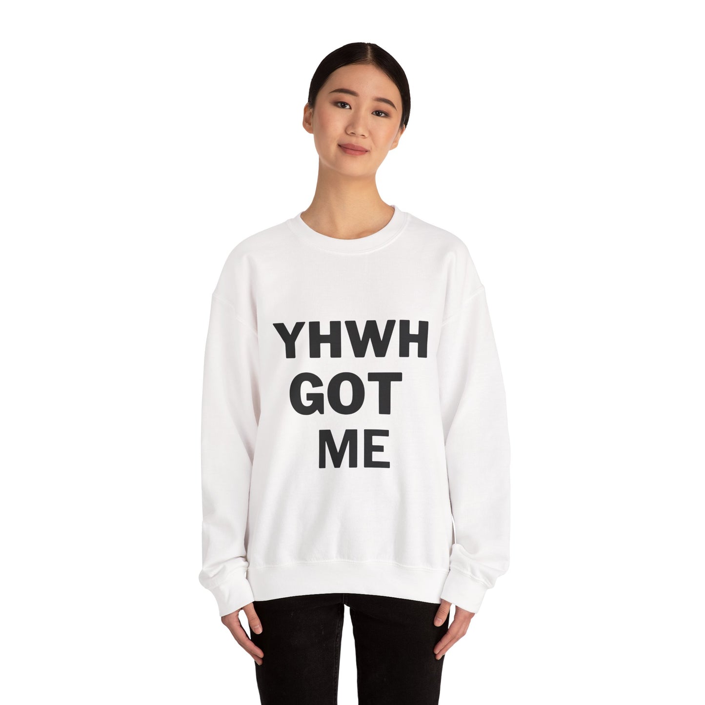 "YHWH GOT ME" Sweatshirt