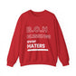 Blessings Over Haters Sweatshirt