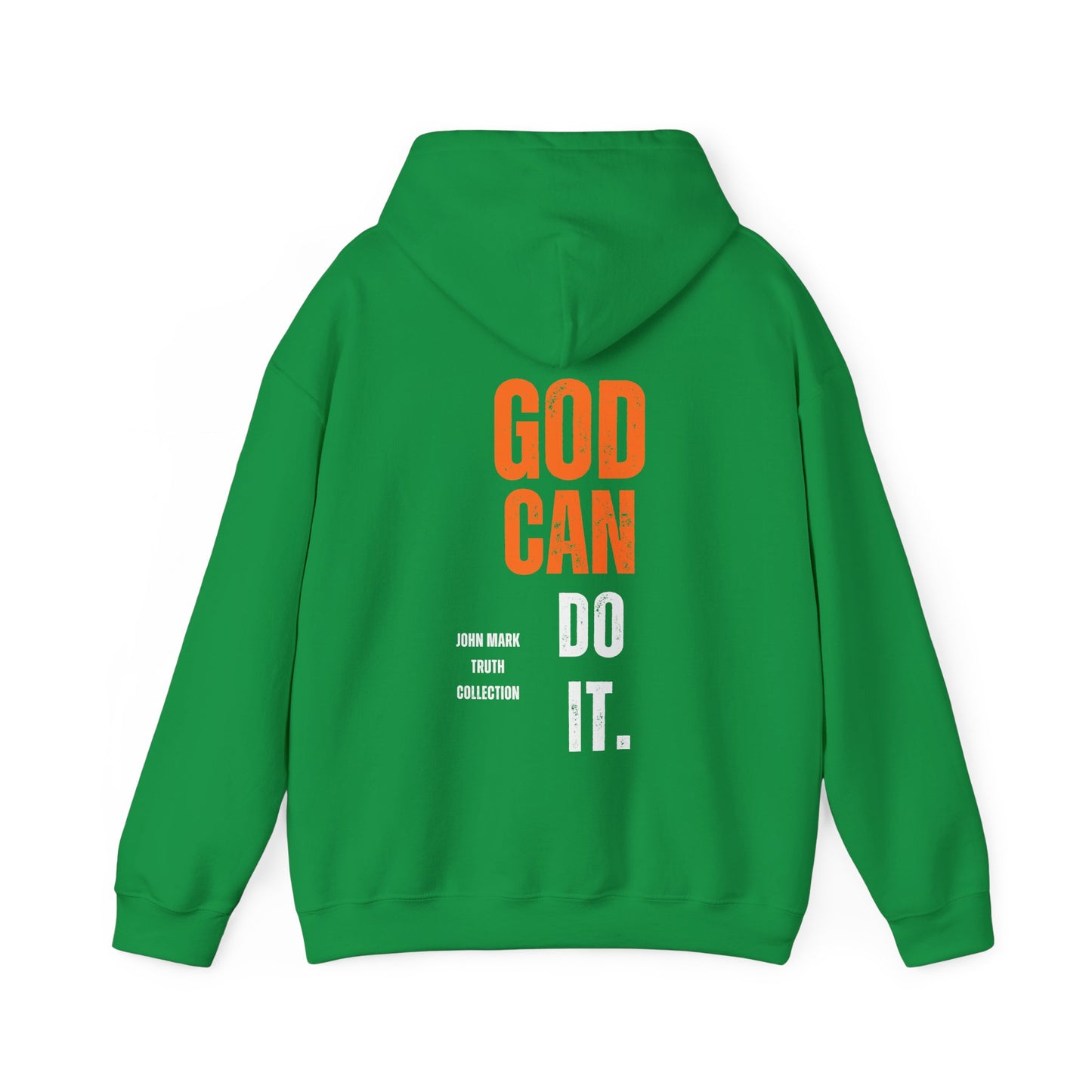 "GOD CAN DO IT" Hoodie