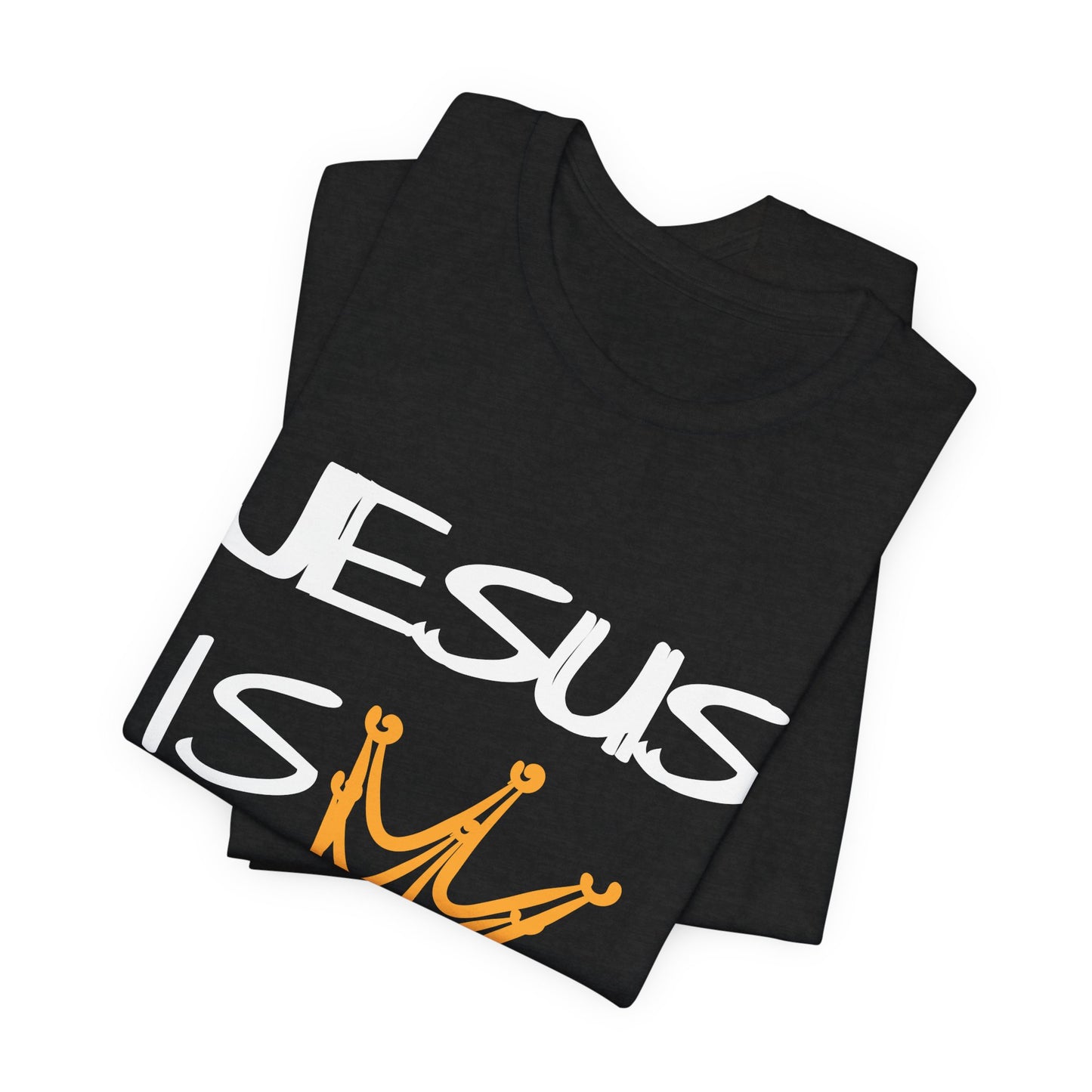 "JESUS IS KING" Tee