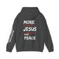 "MORE JESUS" Hoodie