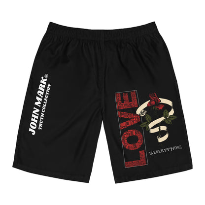 "LOVE IS EVERTHING" Shorts