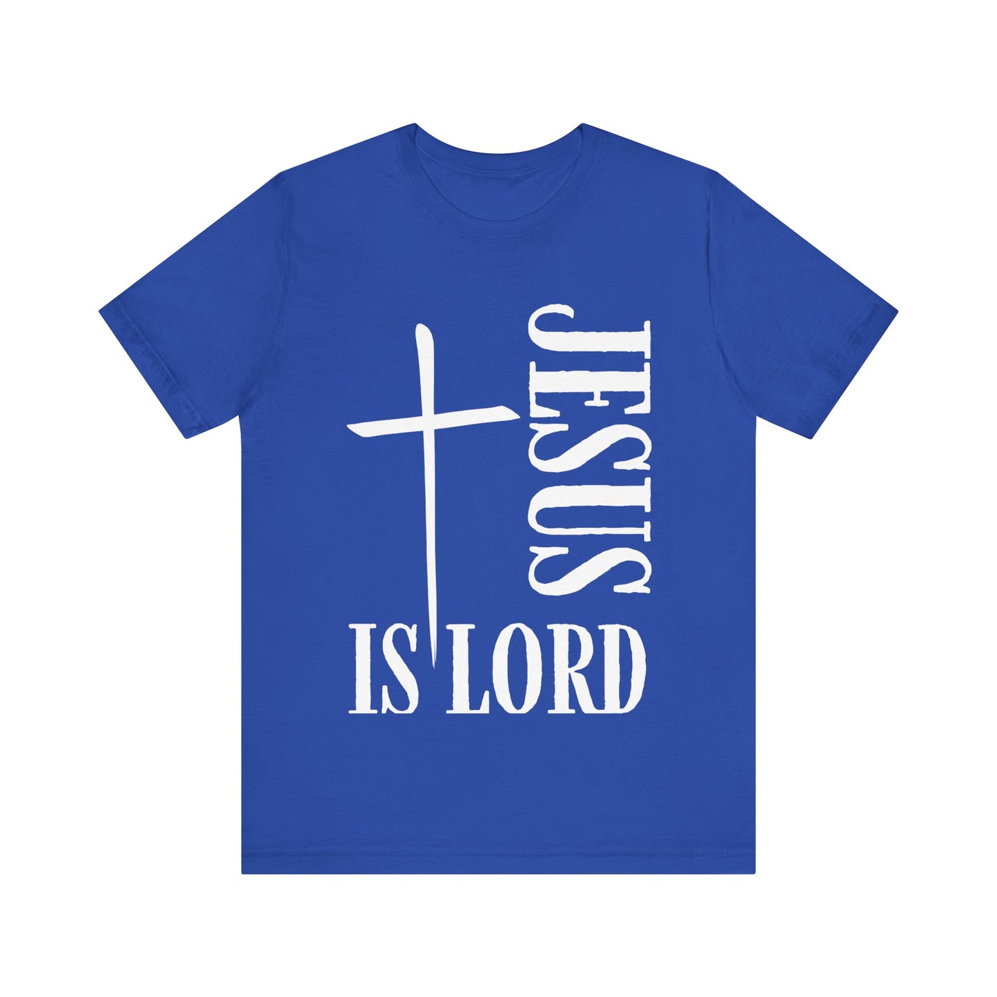 "JESUS IS LORD" Tee