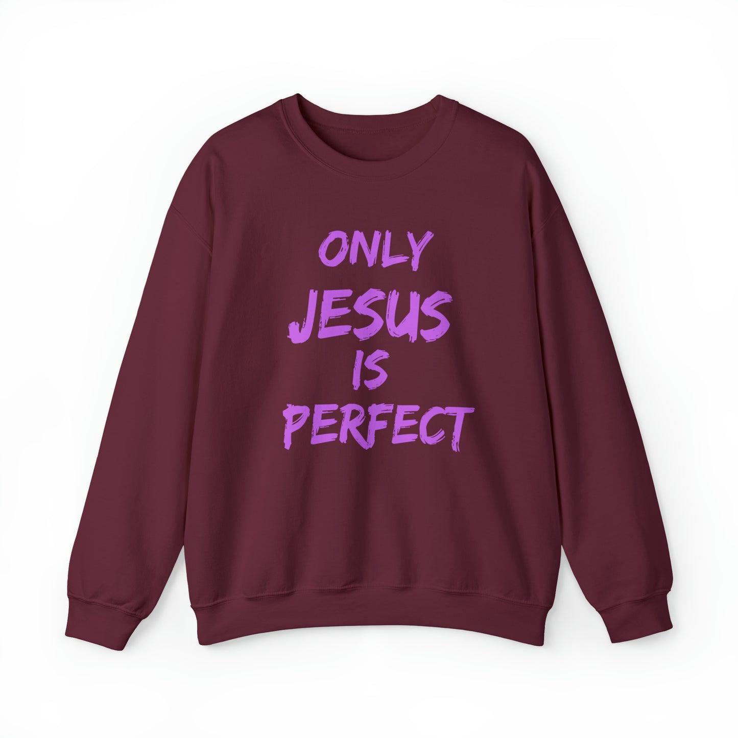 "ONLY JESUS"  Sweatshirt