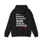 "All I Know Is Blessings God Owes Me Nothing" Hoodie