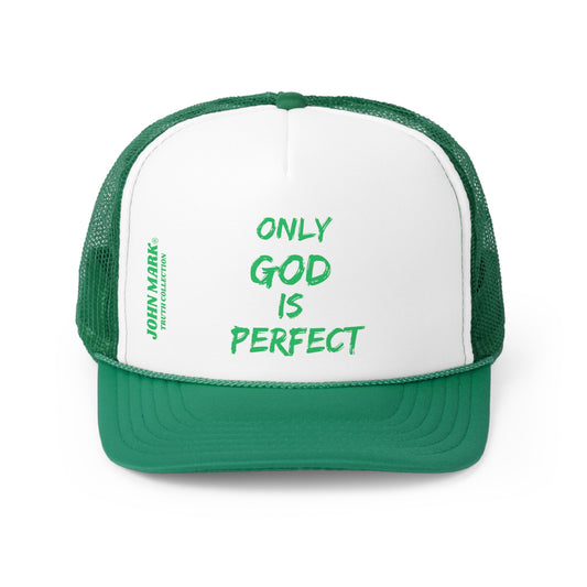 "ONLY GOD" Trucker Cap