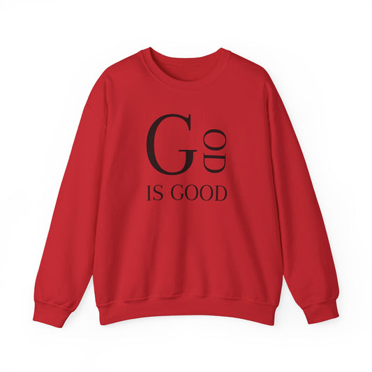 "GOD IS GOOD" Sweatshirt