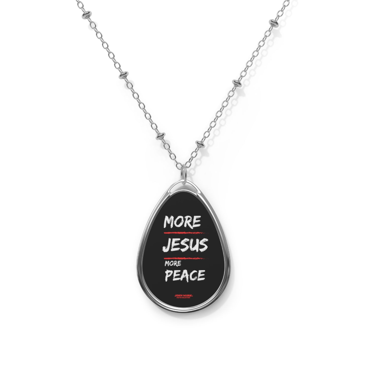 "MORE JESUS MORE PEACE" Oval Necklace