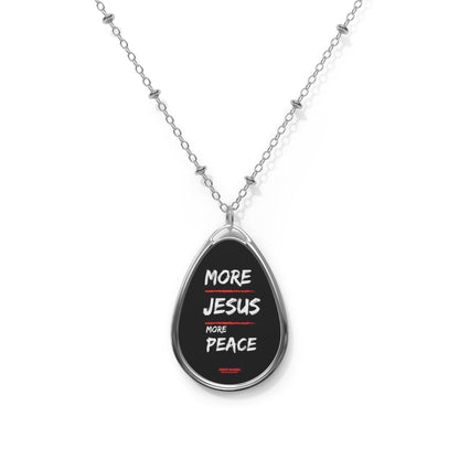 "MORE JESUS MORE PEACE" Oval Necklace