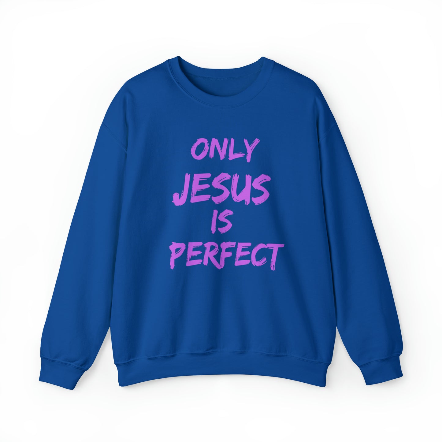 "ONLY JESUS"  Sweatshirt