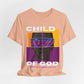 "Child Of GOD" Tee