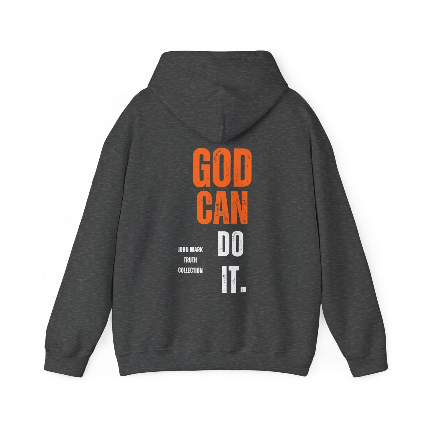 "GOD CAN DO IT" Hoodie