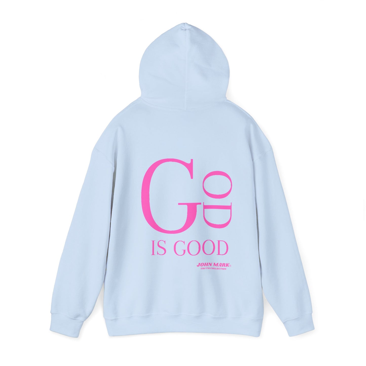 "GOD IS GOOD" Hoodie