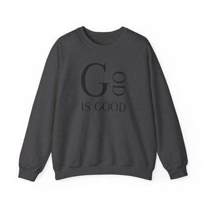 "GOD IS GOOD" Sweatshirt