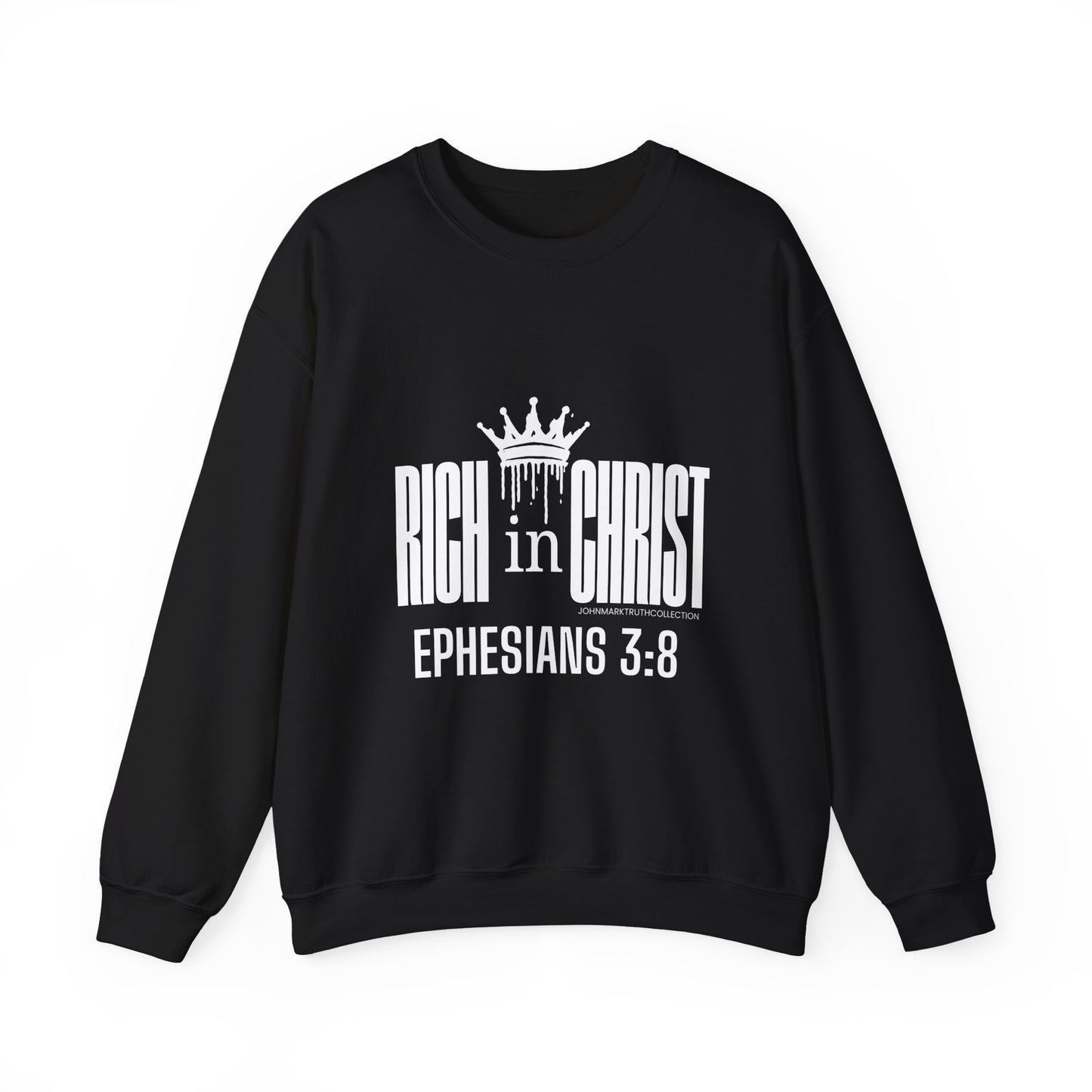 "RICH IN CHRIST" Sweatshirt