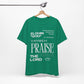 "PRAISE" Tee