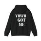 "YHWH GOT ME" Hoodie