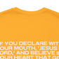 "JESUS IS LORD" Tee