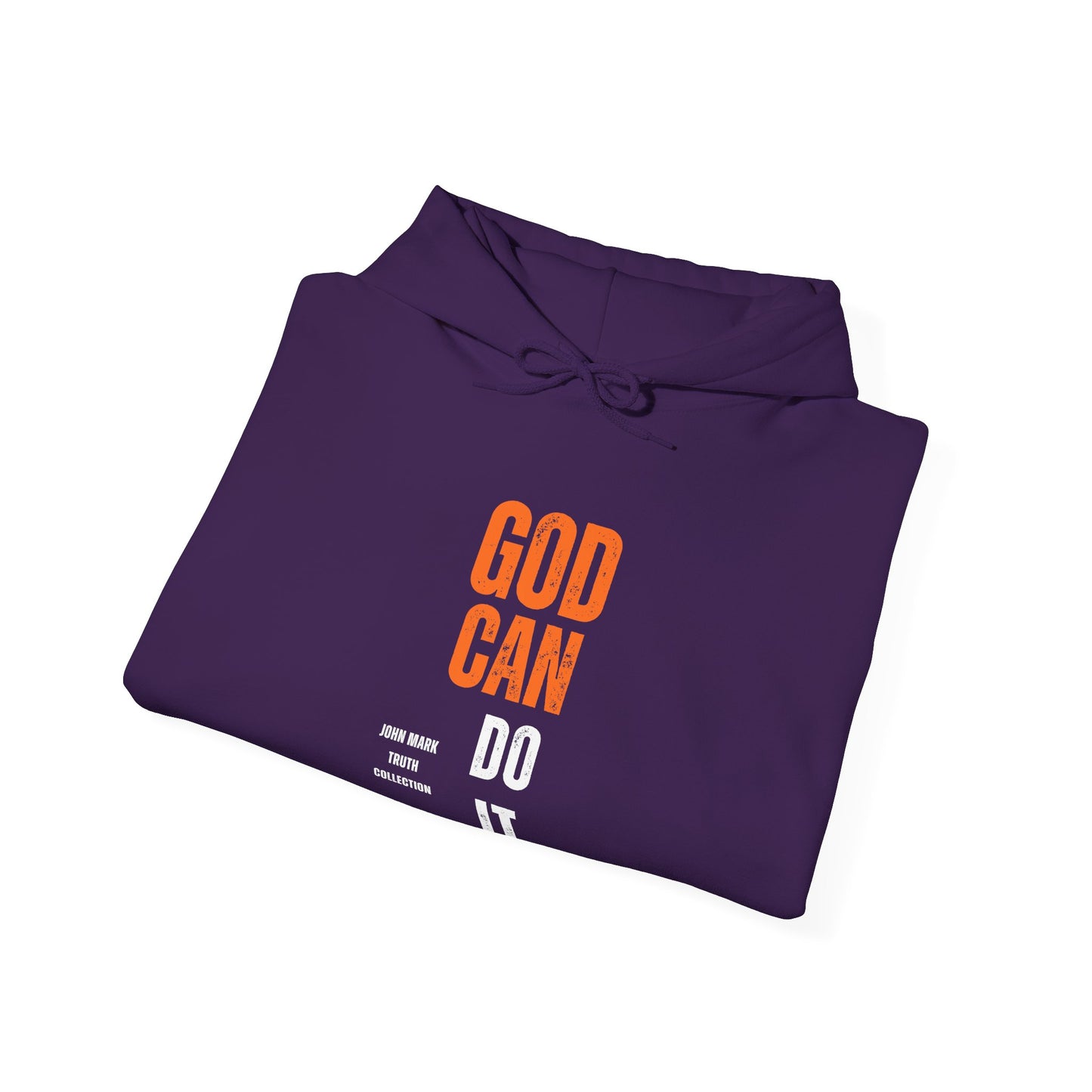 "GOD CAN DO IT" Hoodie