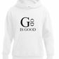 "GOD IS GOOD" white and black hoodie